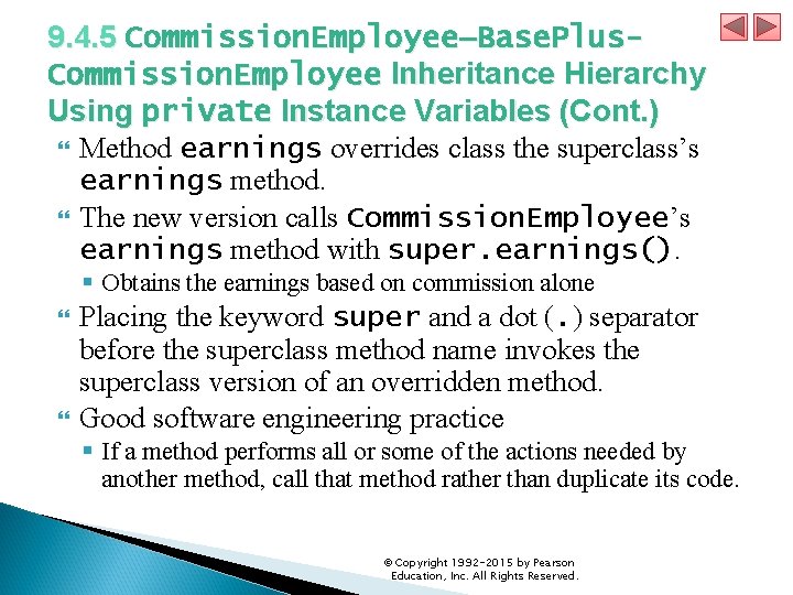 9. 4. 5 Commission. Employee–Base. Plus. Commission. Employee Inheritance Hierarchy Using private Instance Variables