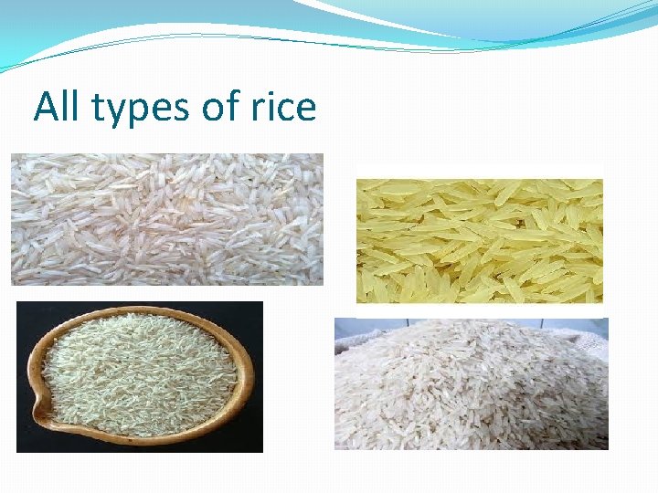 All types of rice 