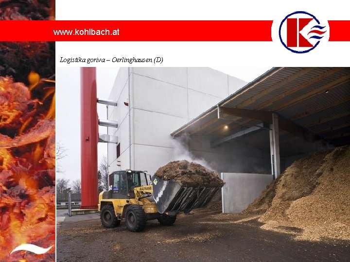 www. kohlbach. at Logistika goriva – Oerlinghausen (D) 