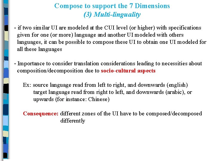 Compose to support the 7 Dimensions (3) Multi-linguality - if two similar UI are