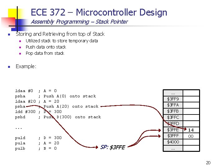 ECE 372 – Microcontroller Design Assembly Programming – Stack Pointer n Storing and Retrieving