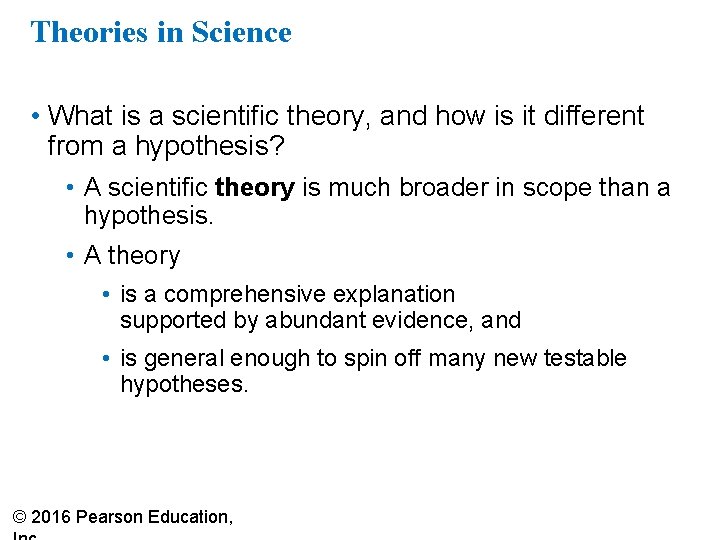 Theories in Science • What is a scientific theory, and how is it different