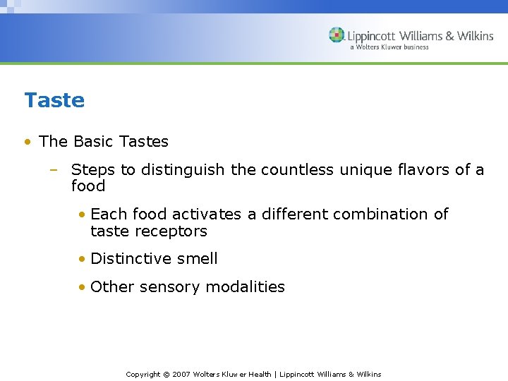 Taste • The Basic Tastes – Steps to distinguish the countless unique flavors of