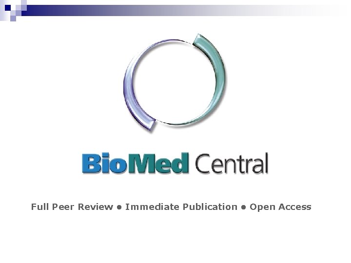 Full Peer Review • Immediate Publication • Open Access 