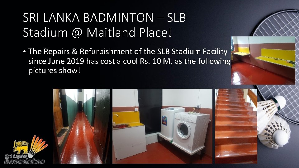 SRI LANKA BADMINTON – SLB Stadium @ Maitland Place! • The Repairs & Refurbishment