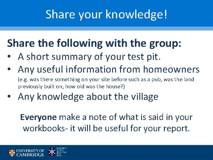 Share your knowledge! Share the following with the group: • A short summary of