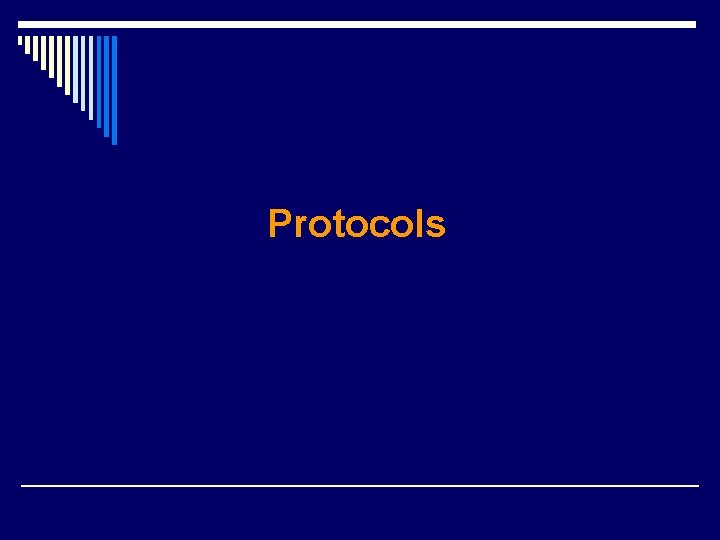 Protocols 