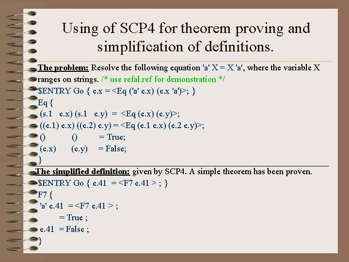 Using of SCP 4 for theorem proving and simplification of definitions. The problem: Resolve