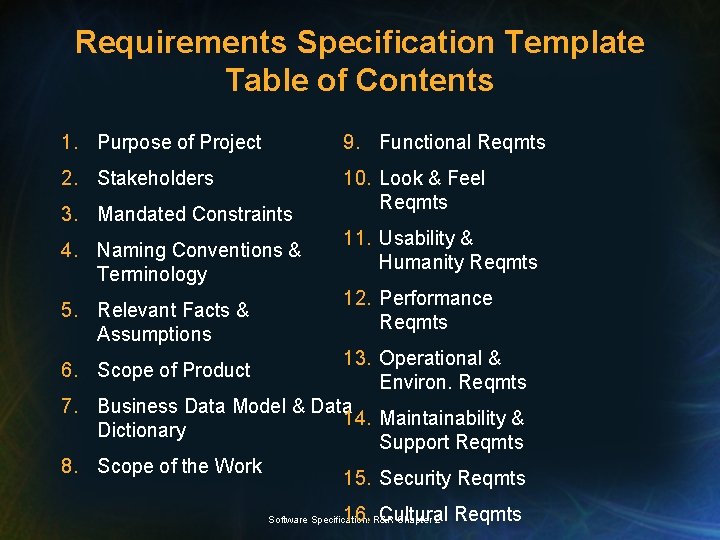 Requirements Specification Template Table of Contents 1. Purpose of Project 9. Functional Reqmts 2.