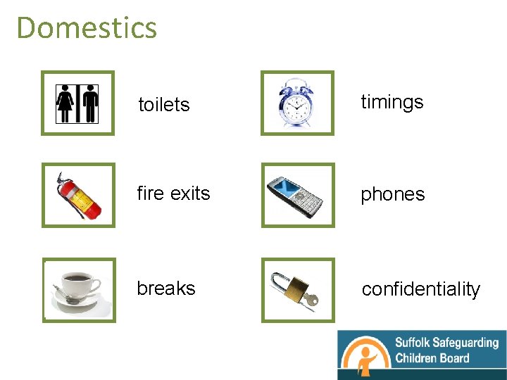 Domestics toilets timings fire exits phones breaks confidentiality insert course image 