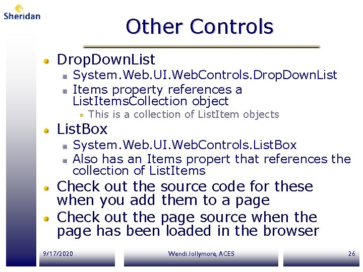 Other Controls Drop. Down. List System. Web. UI. Web. Controls. Drop. Down. List Items