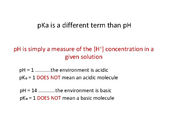 p. Ka is a different term than p. H is simply a measure of p. Ka is a different term than p. H is simply a measure of