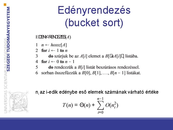 Edényrendezés (bucket sort) ni az i-edik edénybe eső elemek számának várható értéke 