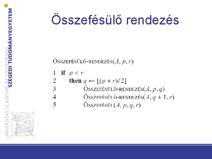 Összefésülő rendezés 