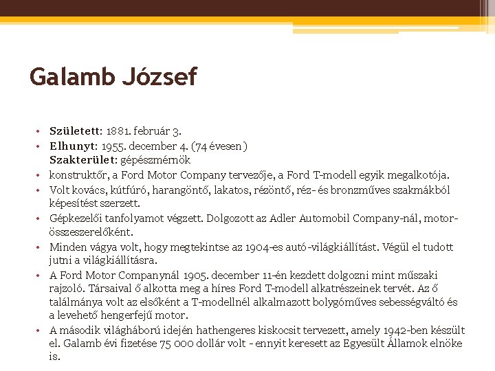 Galamb József • Született: 1881. február 3. • Elhunyt: 1955. december 4. (74 évesen)