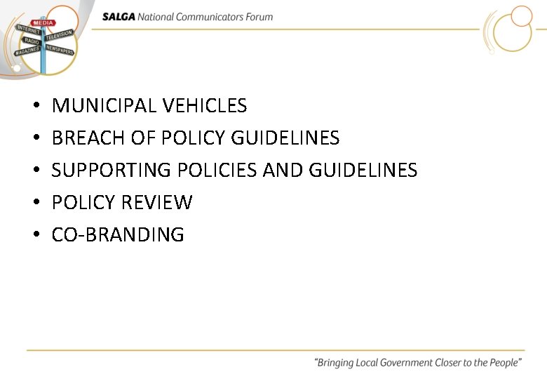  • • • MUNICIPAL VEHICLES BREACH OF POLICY GUIDELINES SUPPORTING POLICIES AND GUIDELINES