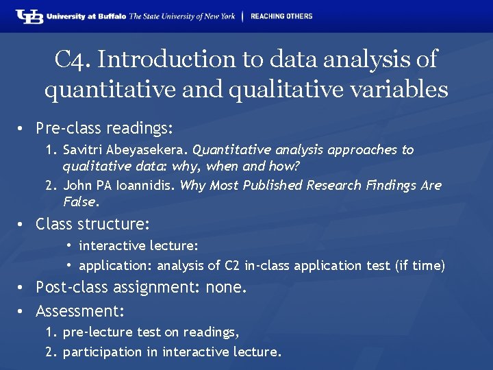 C 4. Introduction to data analysis of quantitative and qualitative variables • Pre-class readings: