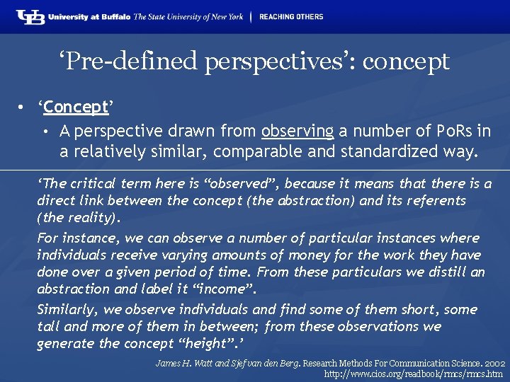 ‘Pre-defined perspectives’: concept • ‘Concept’ • A perspective drawn from observing a number of
