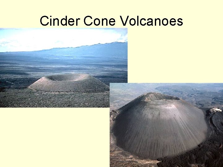 Cinder Cone Volcanoes 