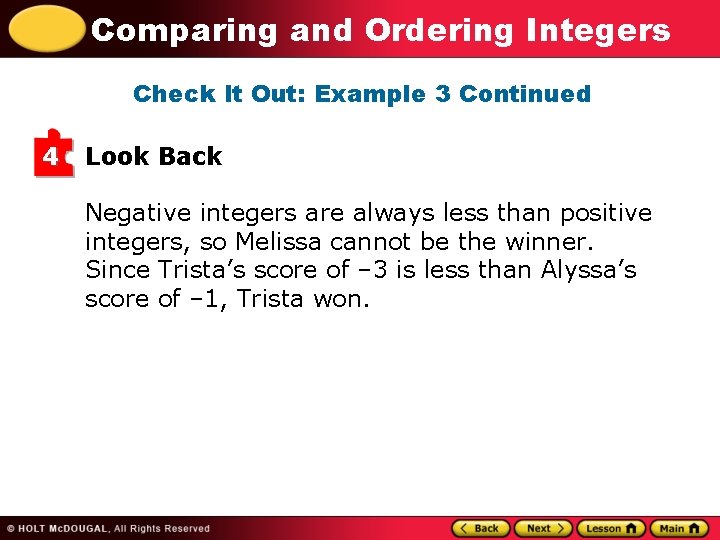 Comparing and Ordering Integers Check It Out: Example 3 Continued 4 Look Back Negative