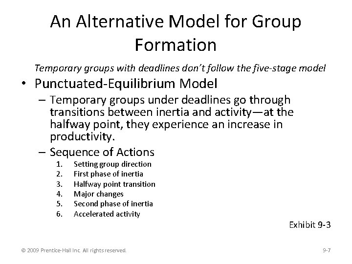 An Alternative Model for Group Formation Temporary groups with deadlines don’t follow the five-stage