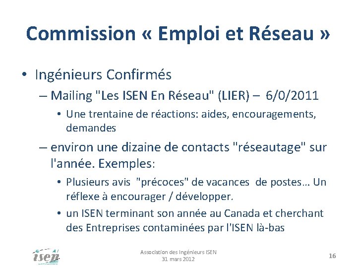 Commission « Emploi et Réseau » • Ingénieurs Confirmés – Mailing "Les ISEN En