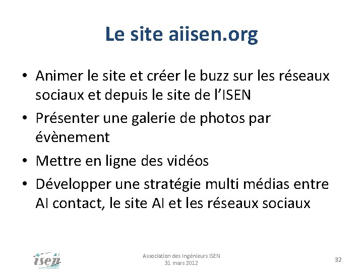 Le site aiisen. org • Animer le site et créer le buzz sur les