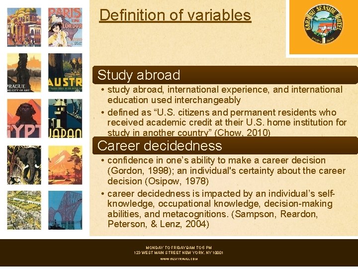 Definition of variables Study abroad • study abroad, international experience, and international education used
