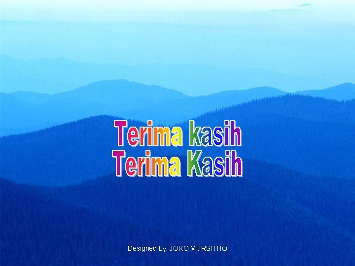 Designed by: JOKO MURSITHO Designed by: JOKO MURSITHO