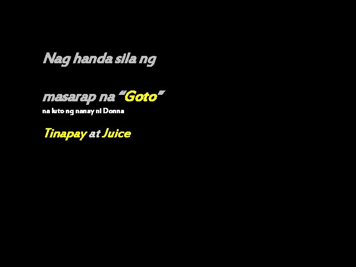 Nag handa sila ng masarap na “Goto” na luto ng nanay ni Donna Tinapay