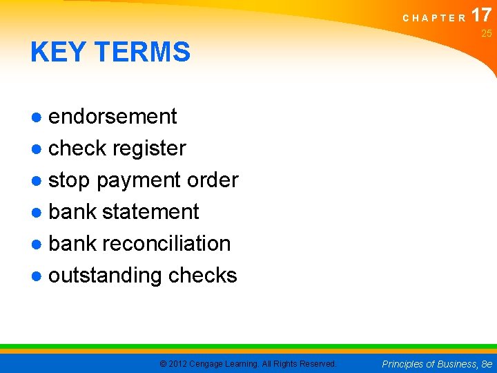 CHAPTER KEY TERMS 17 25 ● endorsement ● check register ● stop payment order