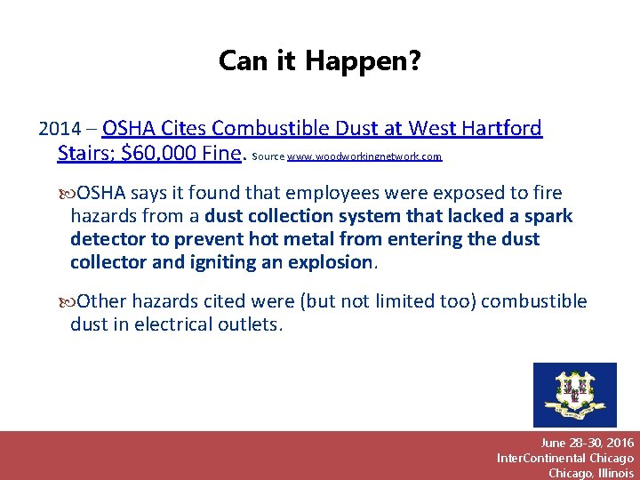 Can it Happen? 2014 – OSHA Cites Combustible Dust at West Hartford Stairs; $60,