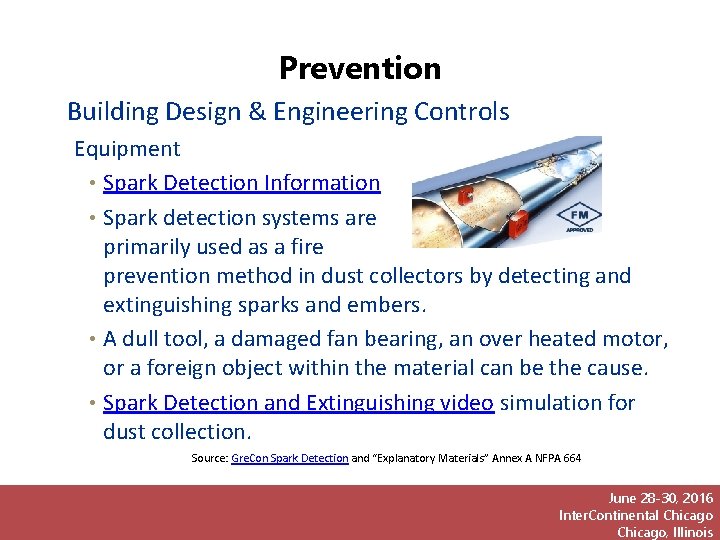 Prevention Building Design & Engineering Controls Equipment • Spark Detection Information • Spark detection