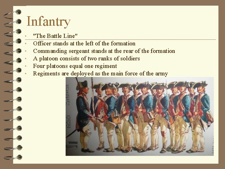 Infantry • • • "The Battle Line" Officer stands at the left of the