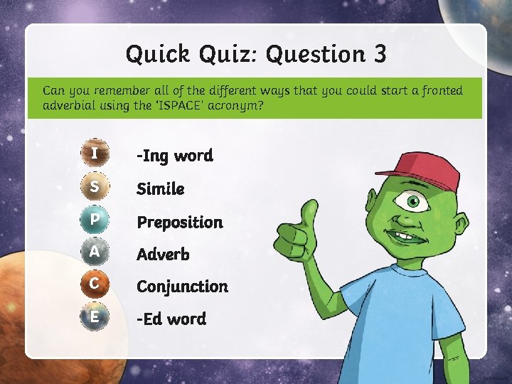 Quick Quiz: Question 3 Can you remember all of the different ways that you Quick Quiz: Question 3 Can you remember all of the different ways that you