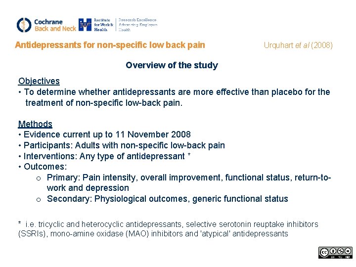 Antidepressants for non-specific low back pain Urquhart et al (2008) Overview of the study