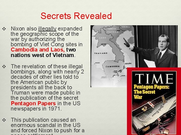 Secrets Revealed v Nixon also illegally expanded the geographic scope of the war by