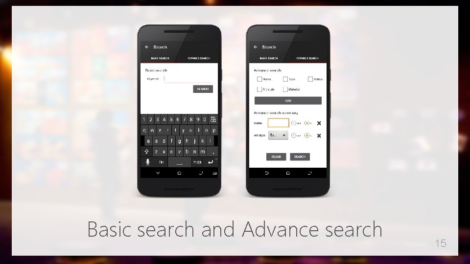 Basic search and Advance search 15 