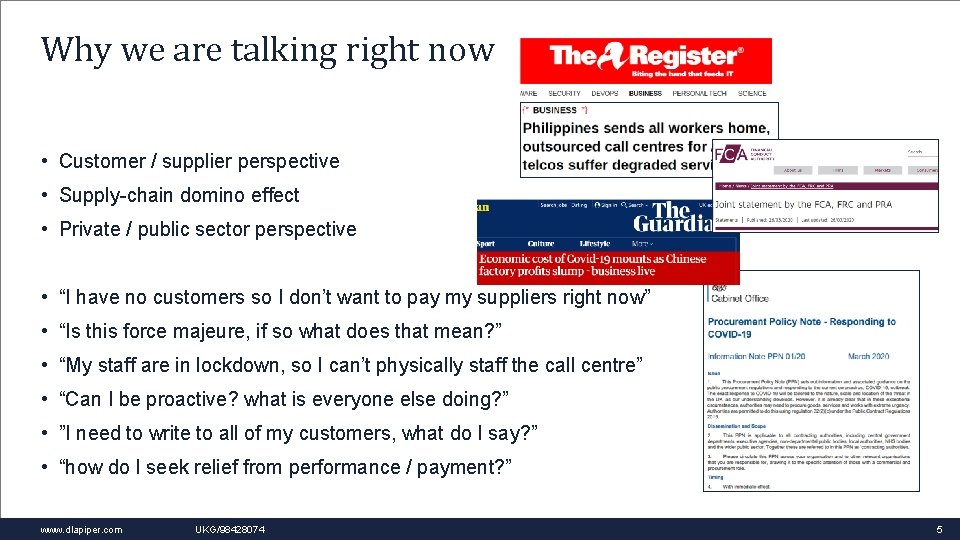 Why we are talking right now • Customer / supplier perspective • Supply-chain domino