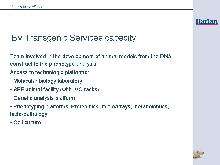 BV Transgenic Services capacity Team involved in the development of animal models from the