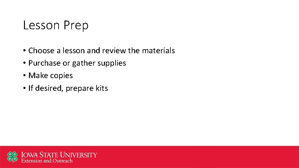 Lesson Prep • Choose a lesson and review the materials • Purchase or gather