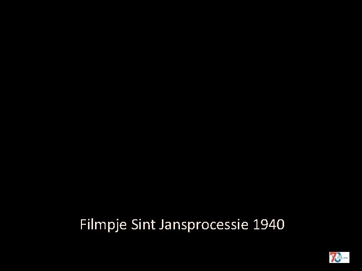 Filmpje Sint Jansprocessie 1940 