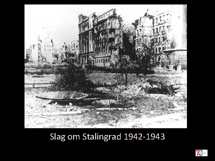 Slag om Stalingrad 1942 -1943 