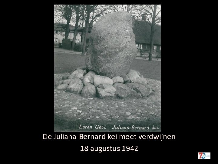 De Juliana-Bernard kei moet verdwijnen 18 augustus 1942 