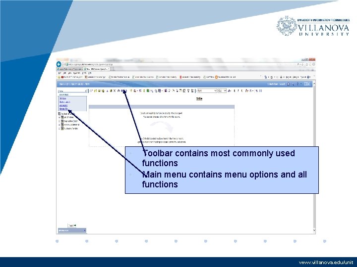 • • Toolbar contains most commonly used functions Main menu contains menu options • • Toolbar contains most commonly used functions Main menu contains menu options