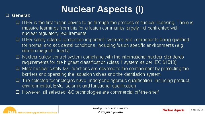 q General: Nuclear Aspects (I) q ITER is the first fusion device to go