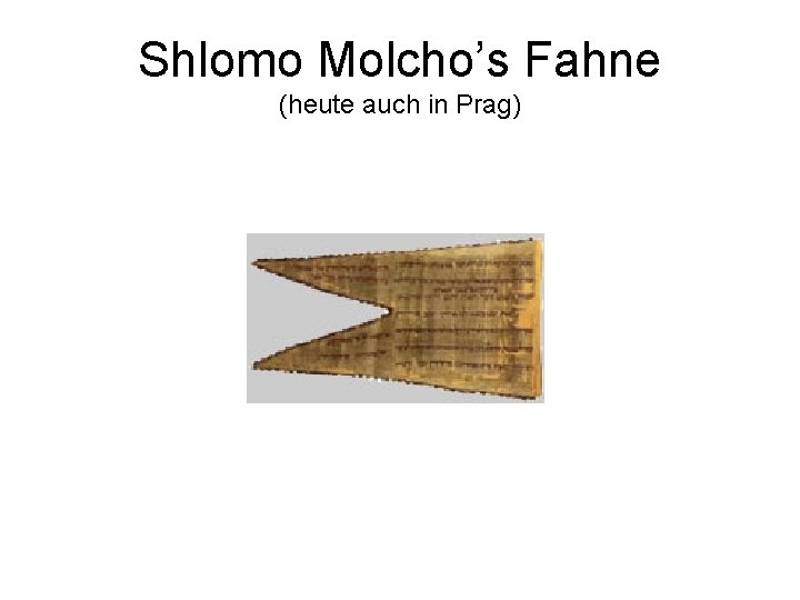 Shlomo Molcho’s Fahne (heute auch in Prag) 