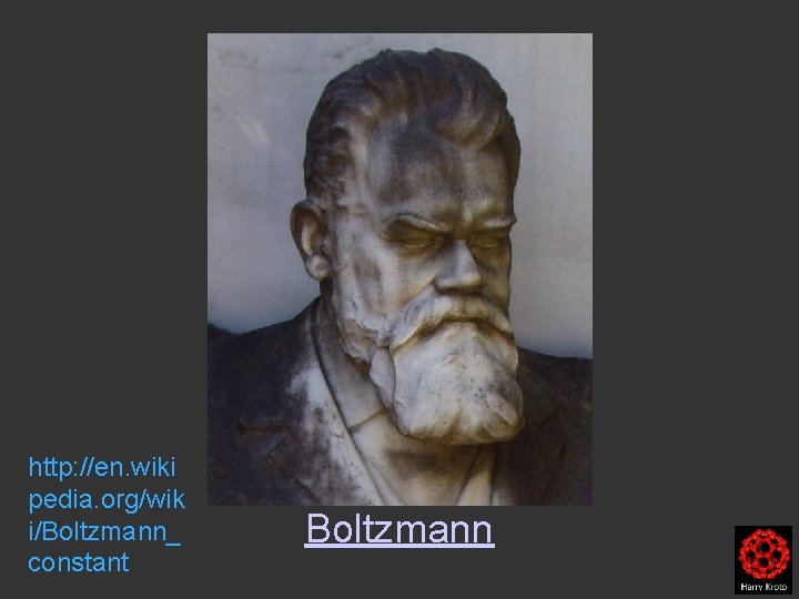 http: //en. wiki pedia. org/wik i/Boltzmann_ constant Boltzmann 