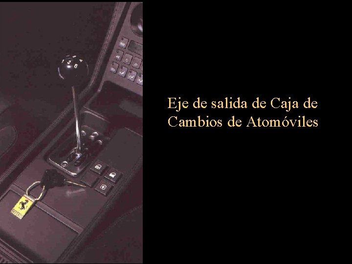 Eje de salida de Caja de Cambios de Atomóviles 