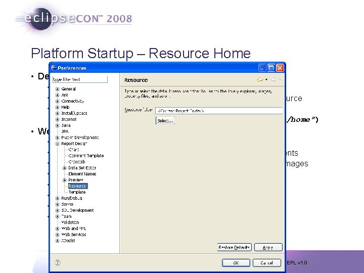 Platform Startup – Resource Home • Designer w Defaults to Project Home w Configure